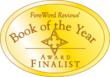 Finalist -- ForeWord Reviews Book of the Year Awards
